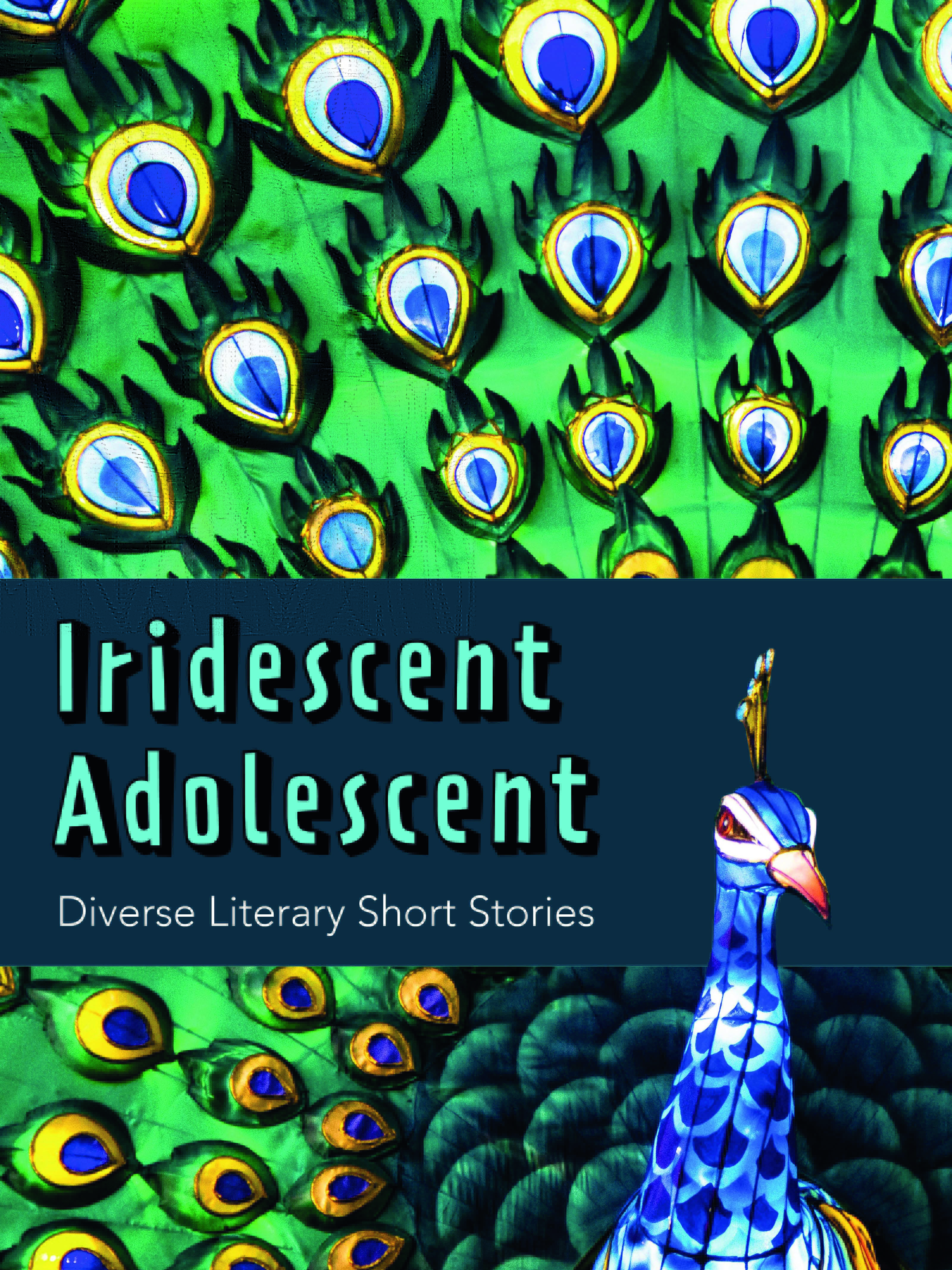 Iridescent Adolescent – Diverse Literary Short Stories (Hard copy